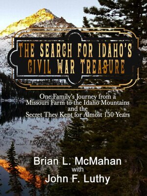 cover image of The Search for Idaho's Civil War Treasure